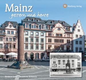 Mainz - gestern und heute | Bundesamt für magische Wesen