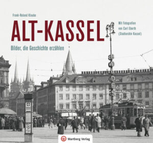 Alt-Kassel - Bilder