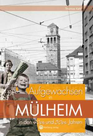 Aufgewachsen in Mülheim in den 40er und 50er Jahren | Bundesamt für magische Wesen