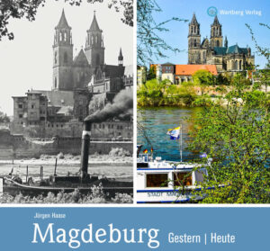 Magdeburg - gestern und heute | Bundesamt für magische Wesen