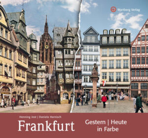 Frankfurt - gestern und heute in Farbe | Bundesamt für magische Wesen
