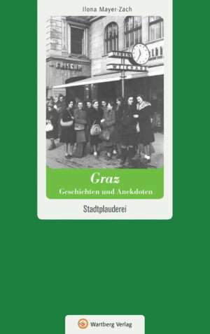 Graz - Geschichten und Anekdoten | Bundesamt für magische Wesen