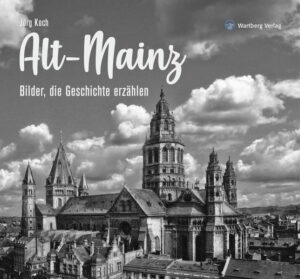 Alt-Mainz - Bilder die Geschichte erzählen | Bundesamt für magische Wesen