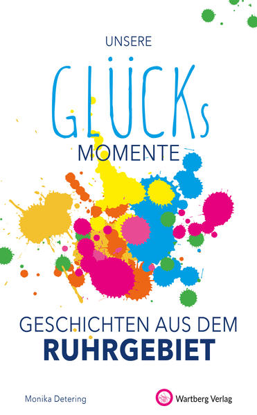 Unsere Glücksmomente - Geschichten aus dem Ruhrgebiet | Bundesamt für magische Wesen