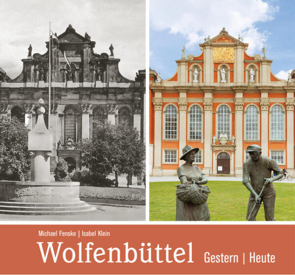 Wolfenbüttel - gestern und heute | Bundesamt für magische Wesen