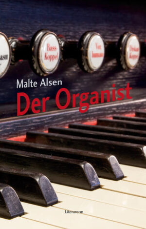 Der Organist | Malte Alsen