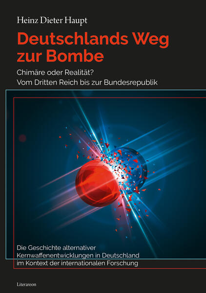 Deutschlands Weg zur Bombe | Michael Heinz Dieter Haupt