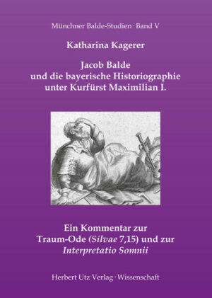 Jacob Balde und die bayerische Historiographie unter Kurfürst Maximilian I. | Bundesamt für magische Wesen