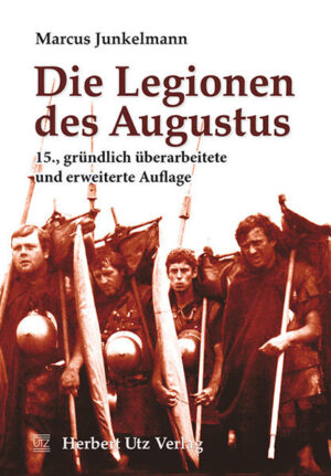 Die Legionen des Augustus | Bundesamt für magische Wesen
