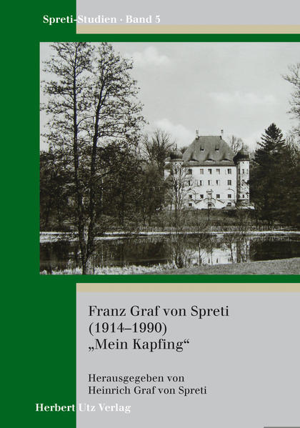 Franz Graf von Spreti (19141990) Mein Kapfing | Bundesamt für magische Wesen