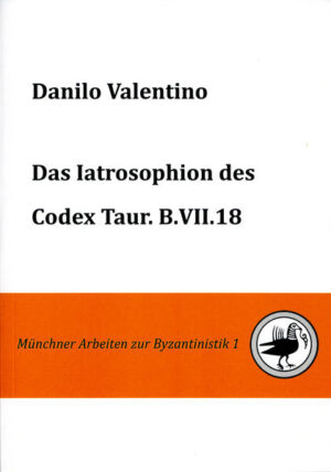 Das Iatrosophion des Codex Taur. B.VII.18 | Bundesamt für magische Wesen