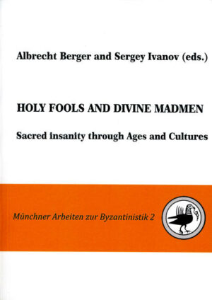 Holy Fools and Divine Madmen | Bundesamt für magische Wesen