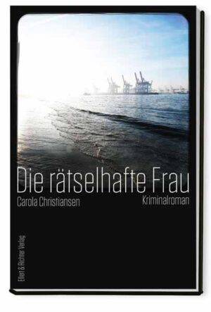 Die rätselhafte Frau | Carola Christiansen