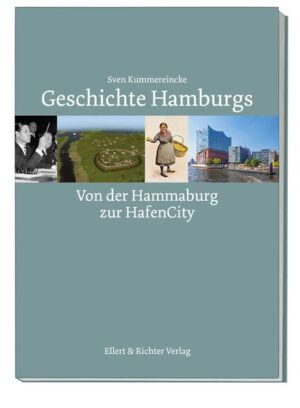 Geschichte Hamburgs | Sven Kummereincke