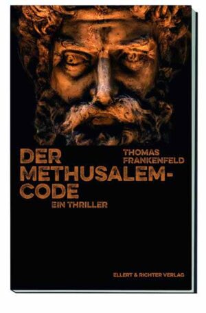 Der Methusalem-Code | Thomas Frankenfeld