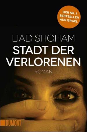 Stadt der Verlorenen | Liad Shoham