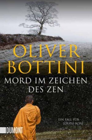 Mord im Zeichen des Zen Ein Fall für Louise Bonì | Oliver Bottini