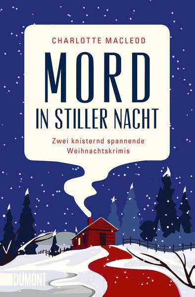 Mord in stiller Nacht Zwei knisternd spannende Weihnachtskrimis | Charlotte MacLeod