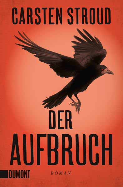 Der Aufbruch Roman (Niceville-Trilogie, Band 3) | Carsten Stroud