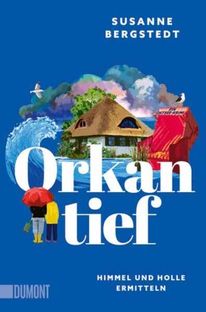 Orkantief Ein Ostsee-Krimi | Susanne Bergstedt