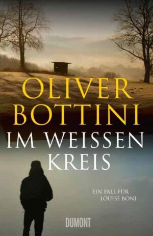 Im weißen Kreis Ein Fall für Louise Bonì | Oliver Bottini