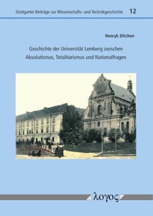 Geschichte der Universität Lemberg zwischen Absolutismus
