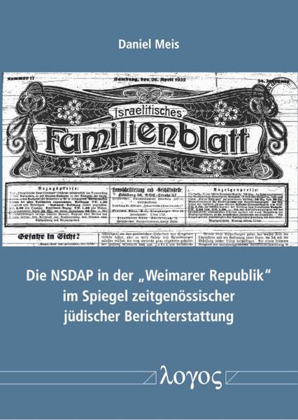 Die NSDAP in der ''Weimarer Republik'' im Spiegel zeitgenössischer jüdischer Berichterstattung | Bundesamt für magische Wesen