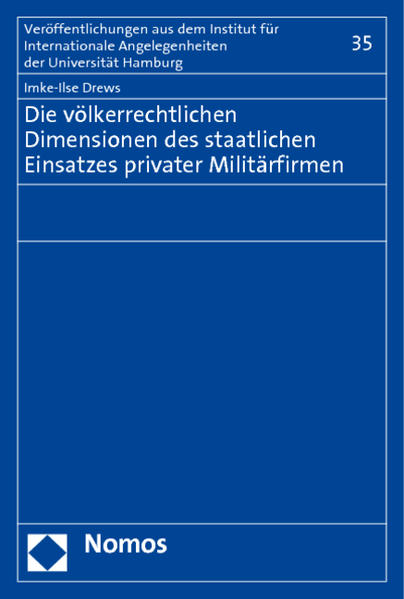 Die völkerrechtlichen Dimensionen des staatlichen Einsatzes privater Militärfirmen | Bundesamt für magische Wesen