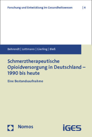 Schmerztherapeutische Opioidversorgung in Deutschland - 1990 bis heute | Bundesamt für magische Wesen