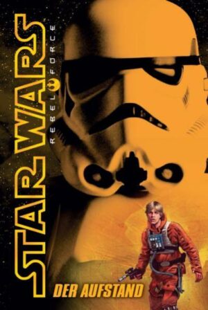 Star Wars Rebel Force 6: Der Aufstand | Bundesamt für magische Wesen