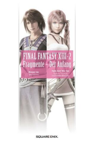Final Fantasy XIII Fragmente: Der Anfang | Bundesamt für magische Wesen