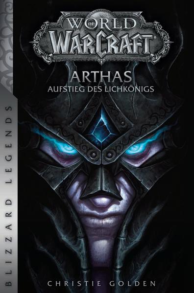 World of Warcraft: Arthas: Aufstieg des Lichkönigs | Bundesamt für magische Wesen