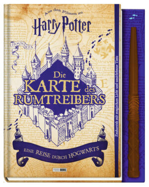 Aus den Filmen zu Harry Potter: Die Karte des Rumtreibers - Eine Reise durch Hogwarts | Bundesamt für magische Wesen