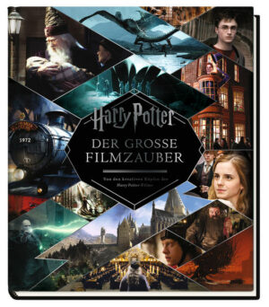 Harry Potter: Der große Filmzauber (Erweiterte, überarbeitete Neuausgabe) | Bundesamt für magische Wesen