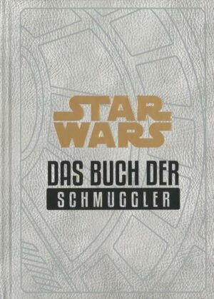 Star Wars: Das Buch der Schmuggler | Bundesamt für magische Wesen