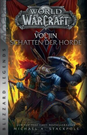World of Warcraft: Vol'jin: Schatten der Horde | Bundesamt für magische Wesen