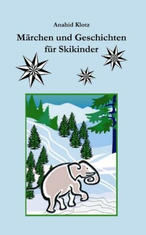 Märchen und Geschichten für Skikinder | Bundesamt für magische Wesen