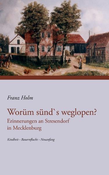 Franz Holm, am 5. 1. 1935 in Stresendorf geboren und großgeworden, schildert spannend und anschaulich seine Kriegs- und Nachkriegserlebnisse in seiner schönen mecklenburgischen Heimat, die durch die Flucht 1953 nach Westberlin für lange Zeit unerreichbar war. In dem Buch "Worum sünd's weglopen" wird die ganze Tragik der "Bauernflucht von 1953" transparent. Schonungslos werden die harte Existenzsicherung nach der Flucht in die BRD und der Neuanfang in Mecklenburg nach der Wende 1989 dargestellt.