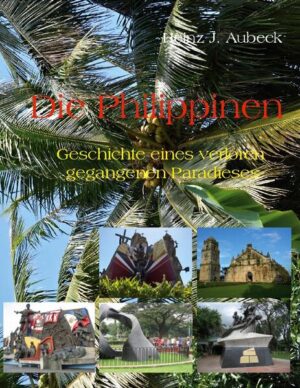 Die Philippinen | Heinz J. Aubeck