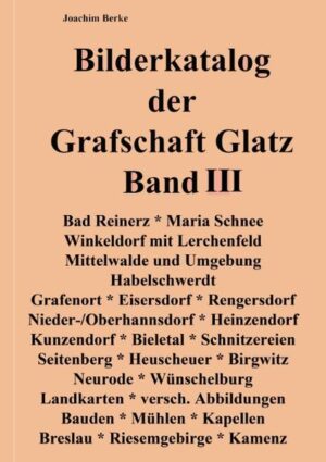 Bilderkatalog der Grafschaft Glatz Band III | Bundesamt für magische Wesen