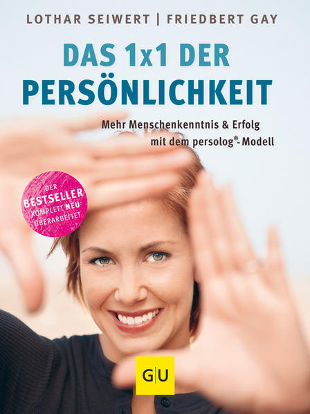 Das 1x1 der Persönlichkeit: Mehr Menschenkenntnis und Erfolg mit dem persologÂ®-Modell | Bundesamt für magische Wesen