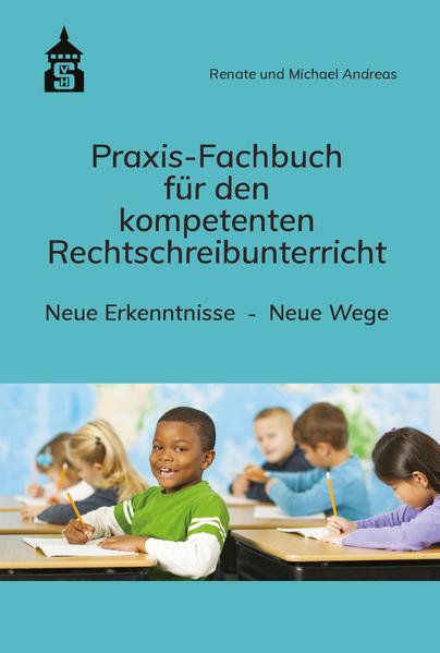 Praxis-Fachbuch für den kompetenten Rechtschreibunterricht | Bundesamt für magische Wesen