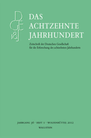 Das achtzehnte Jahrhundert. Zeitschrift der Deutschen Gesellschaft...: Das achtzehnte Jahrhundert 36/1 | Bundesamt für magische Wesen