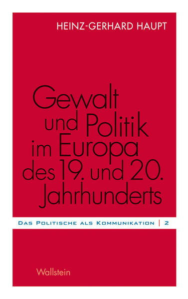 Gewalt und Politik im Europa des 19. und 20. Jahrhunderts | Bundesamt für magische Wesen