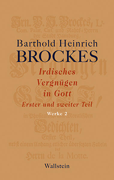 Das opus magnum des großen Sprachartisten Barthold Heinrich Brockes. Selten wurde ein deutscher Dichter zu seinen Lebzeiten so gefeiert wie Barthold Heinrich Brockes. Sein Hauptwerk sind die Gedichte des neunteiligen »Irdischen Vergnügens in Gott«, dessen erster und zweiter Teil mit diesem Band vorgelegt wird. Er stellte erstmalig im deutschen Sprachraum die Natur in den Mittelpunkt großer Poesie - in Lehrgedichten, öfter noch Beschreibungen von Landschaften und Gärten. Brockes’ malende Dichtung verbindet Wissen, Darstellungen und Spekulationen naturgeschichtlicher Materialsammlungen mit poetischen Motiven des klassischen Altertums und biblischer Psalmendichtung. Brockes ist ein rhetorischer Dichter. Seine Poesie steht in der Tradition der großen europäischen Schöpfungsdichtungen seit dem Altertum. Sie will erfreuen, rühren, belehren. Sie will in der Vielfalt und Schönheit der Natur die Liebe, Unendlichkeit und Allmacht ihres Schöpfers ehren. Natur gilt Brockes lediglich als Abbild eines himmlischen Paradieses. Preis bei Abnahme der ganzen Reihe: 89,- € (D)