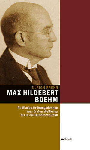 Max Hildebert Boehm | Bundesamt für magische Wesen