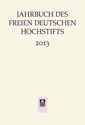 Jahrbuch des Freien Deutschen Hochstifts 2013 | Bundesamt für magische Wesen