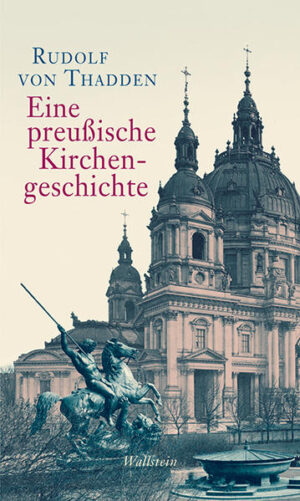 Eine preußische Kirchengeschichte | Bundesamt für magische Wesen