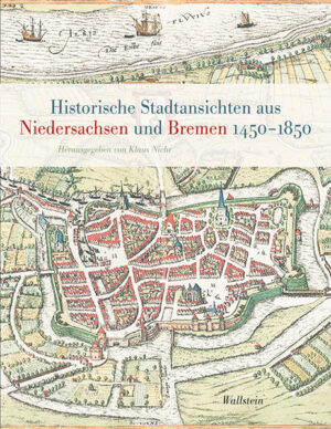 Historische Stadtansichten aus Niedersachsen und Bremen 1450-1850 | Bundesamt für magische Wesen