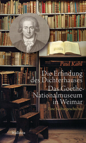 Die Erfindung des Dichterhauses. Das Goethe-Nationalmuseum in Weimar | Bundesamt für magische Wesen